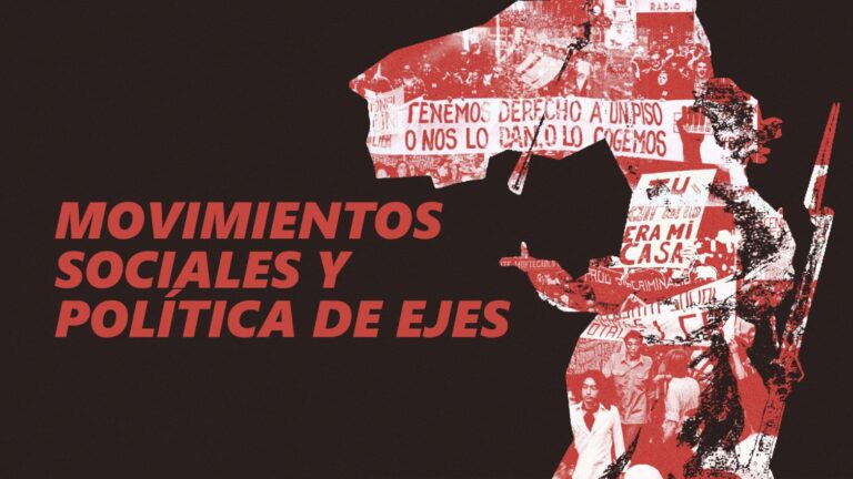 Movimientos Sociales y Política de Ejes